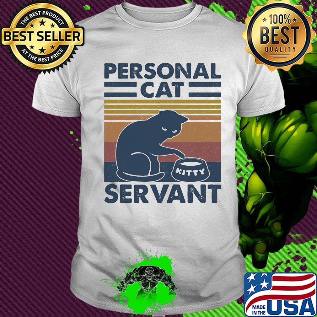 Personal cat servant vintage retro shirt