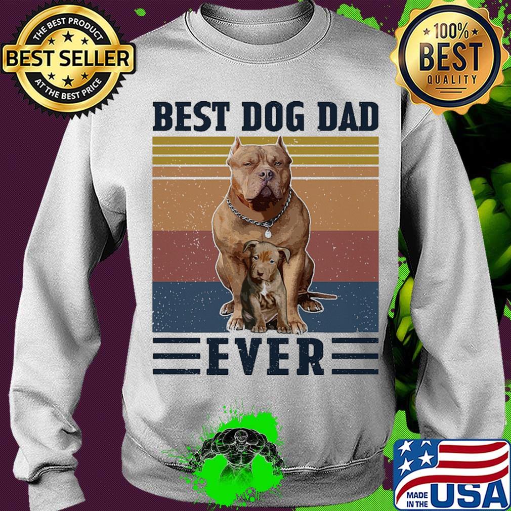 Pitbull best dog dad ever vintage retro s Sweater Pitbull best dog dad ever vintage retro s Sweater