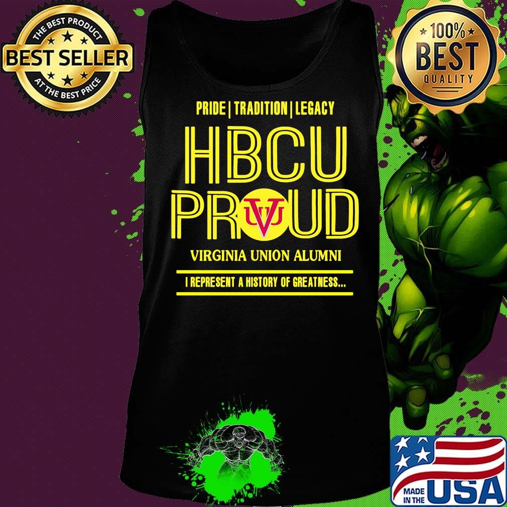 Pride tradition legacy hbcu proud virginia union alumni i represent a history of greatness s Tank top Pride tradition legacy hbcu proud virginia union alumni i represent a history of greatness s Tank top