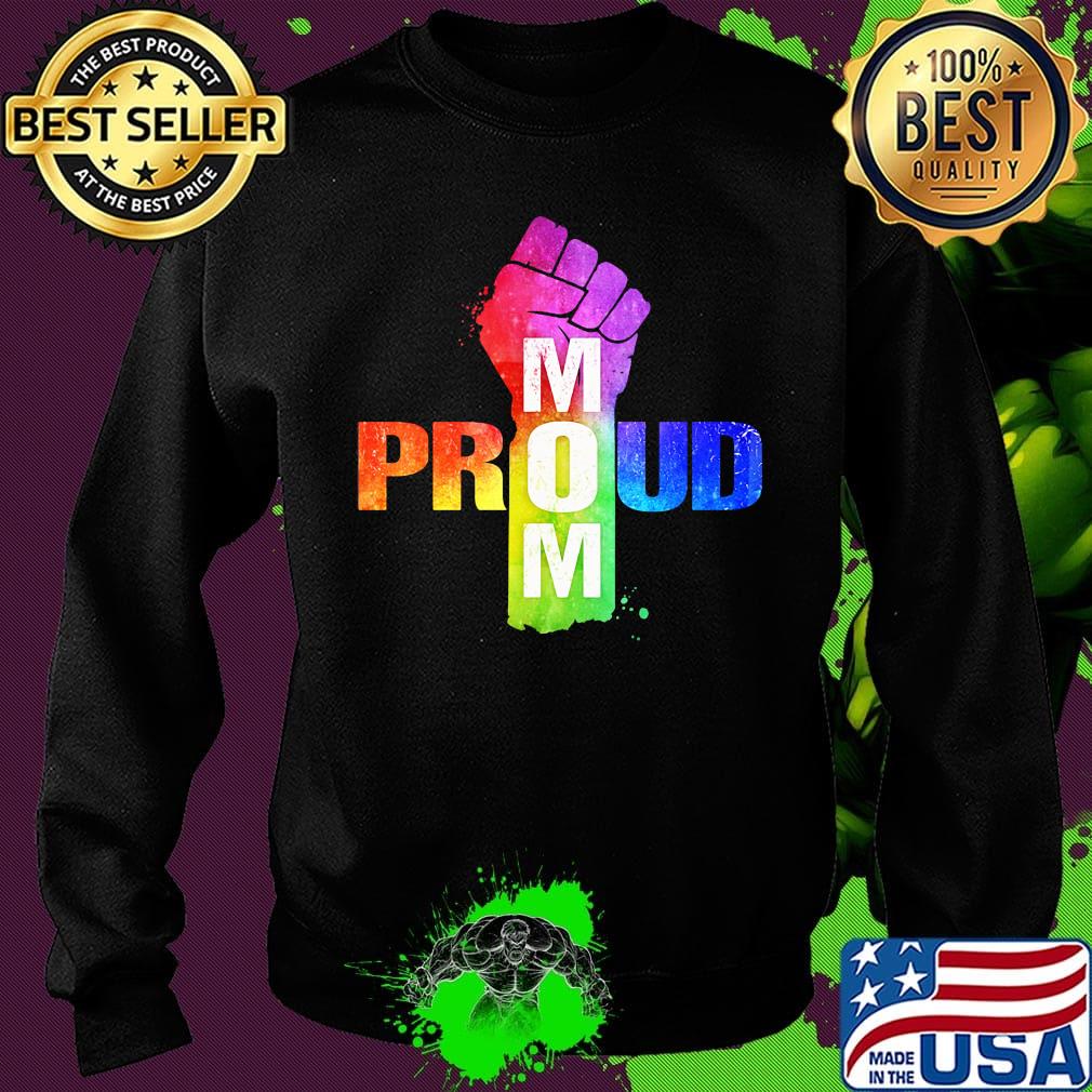 Proud Mom Strong Hand LGBT Shirt Sweater Proud Mom Strong Hand LGBT Shirt Sweater