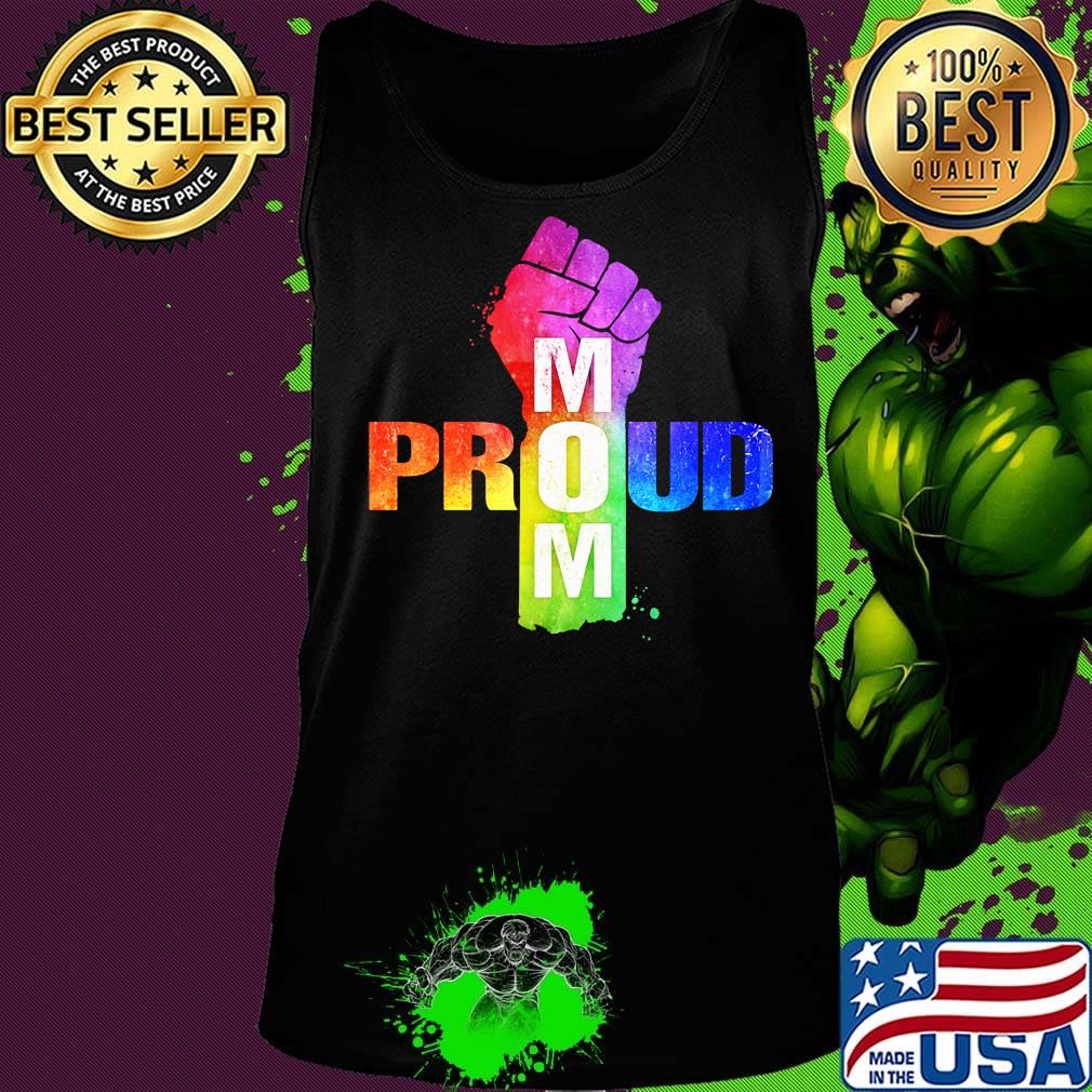 Proud Mom Strong Hand LGBT Shirt Tank top Proud Mom Strong Hand LGBT Shirt Tank top