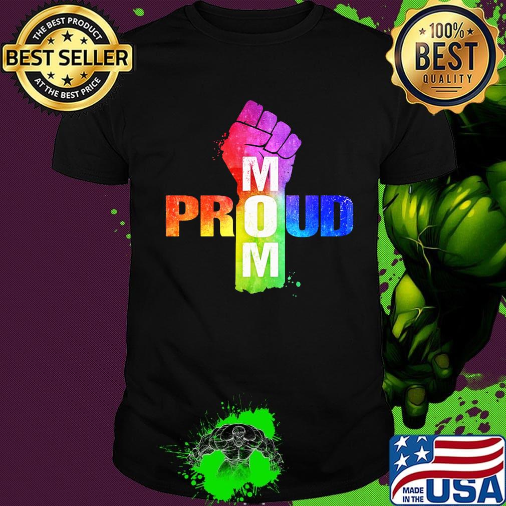 Proud Mom Strong Hand LGBT Shirt