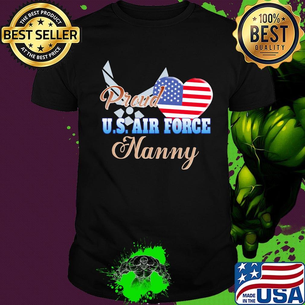 Proud u.s.air force nanny heart american flag independence day shirt