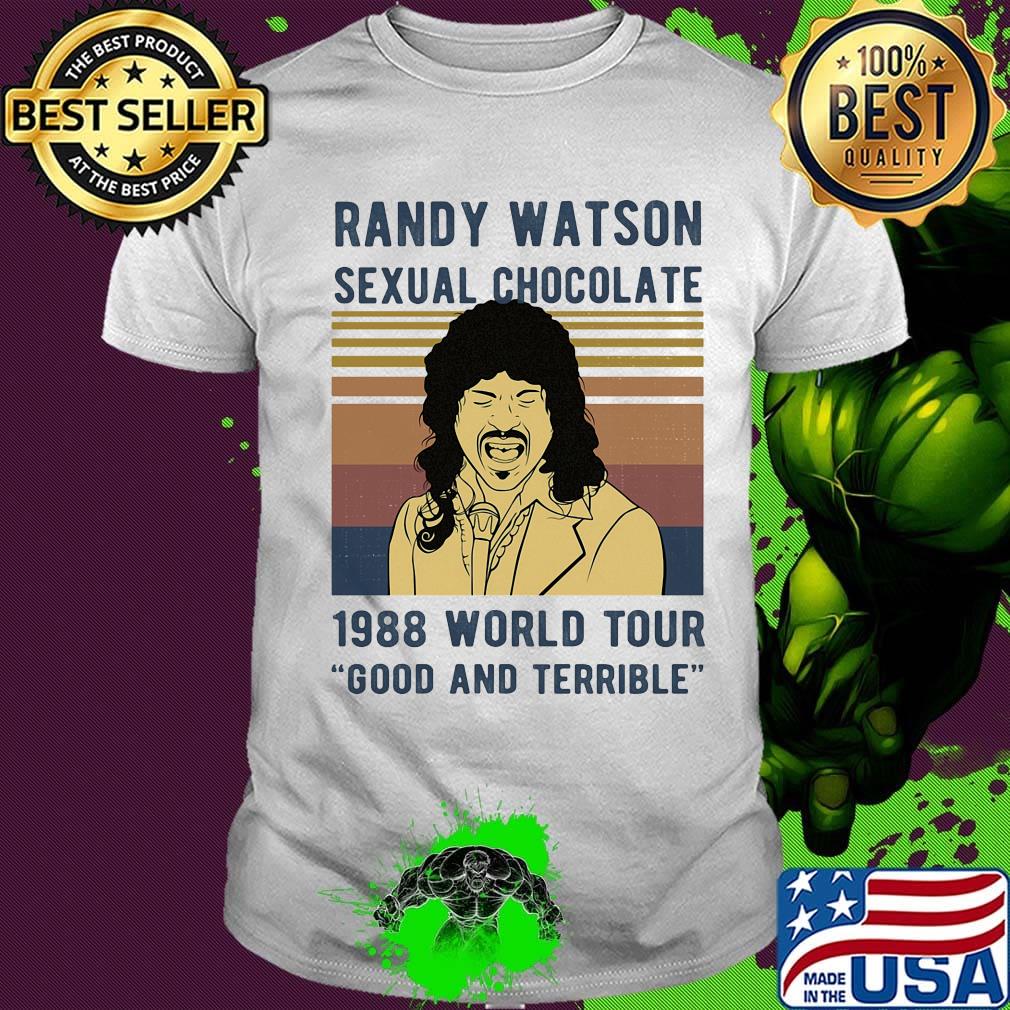 Randy Watson Sexual Chocolate 1988 World Tour Good And Terrible Vintage Retro Shirt