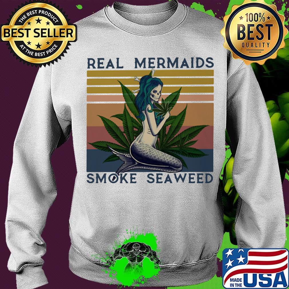 Real mermaids smoke seaweed vintage retro s Sweater Real mermaids smoke seaweed vintage retro s Sweater