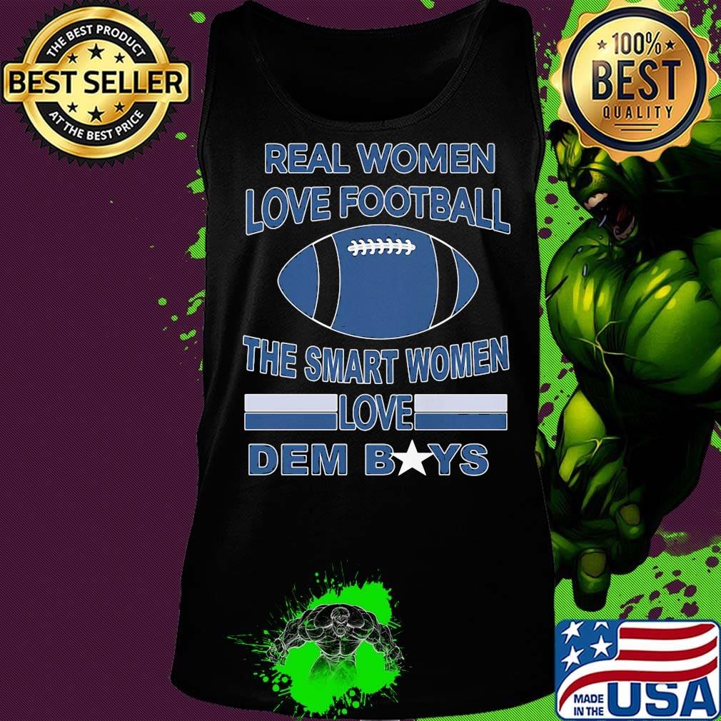 Real women love football the smart women love dem boys s Tank top Real women love football the smart women love dem boys s Tank top