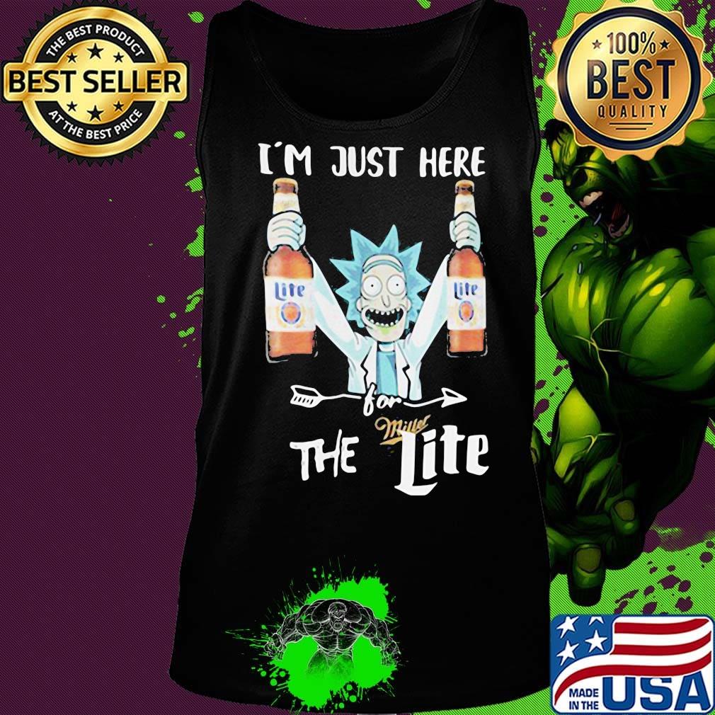 Rick and morty i'm just here for miller the lite s Tank top Rick and morty i'm just here for miller the lite s Tank top