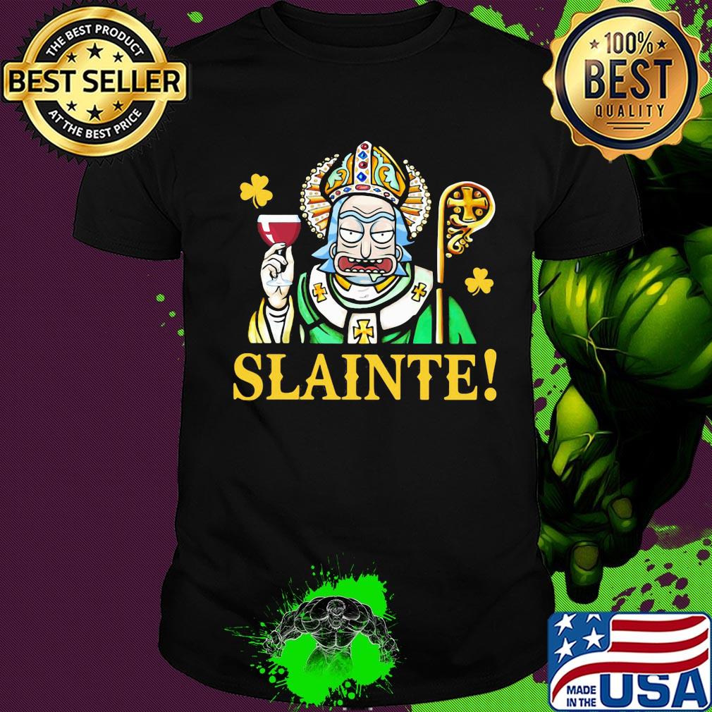 Rick and morty sainte happy st.patrick's day shirt