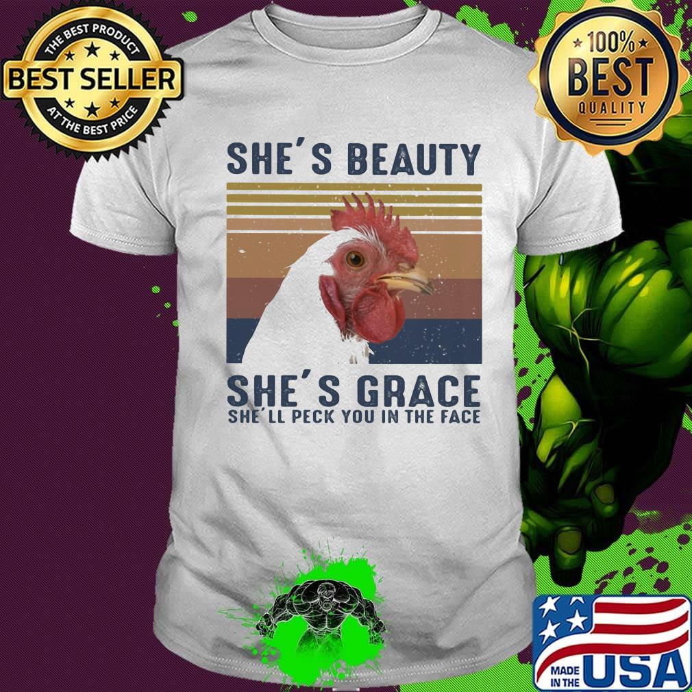 Rooter she's beauty she's grace she'll peck you in the face vintage retro shirt