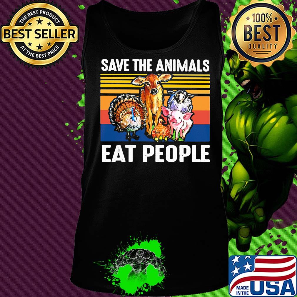 Save the animals eat people vintage retro s Tank top Save the animals eat people vintage retro s Tank top