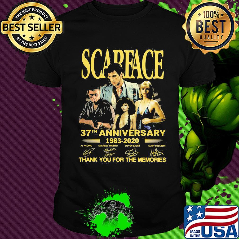 Scarface 37th anniversary 1983 2020 thank you for the memories signatures shirt