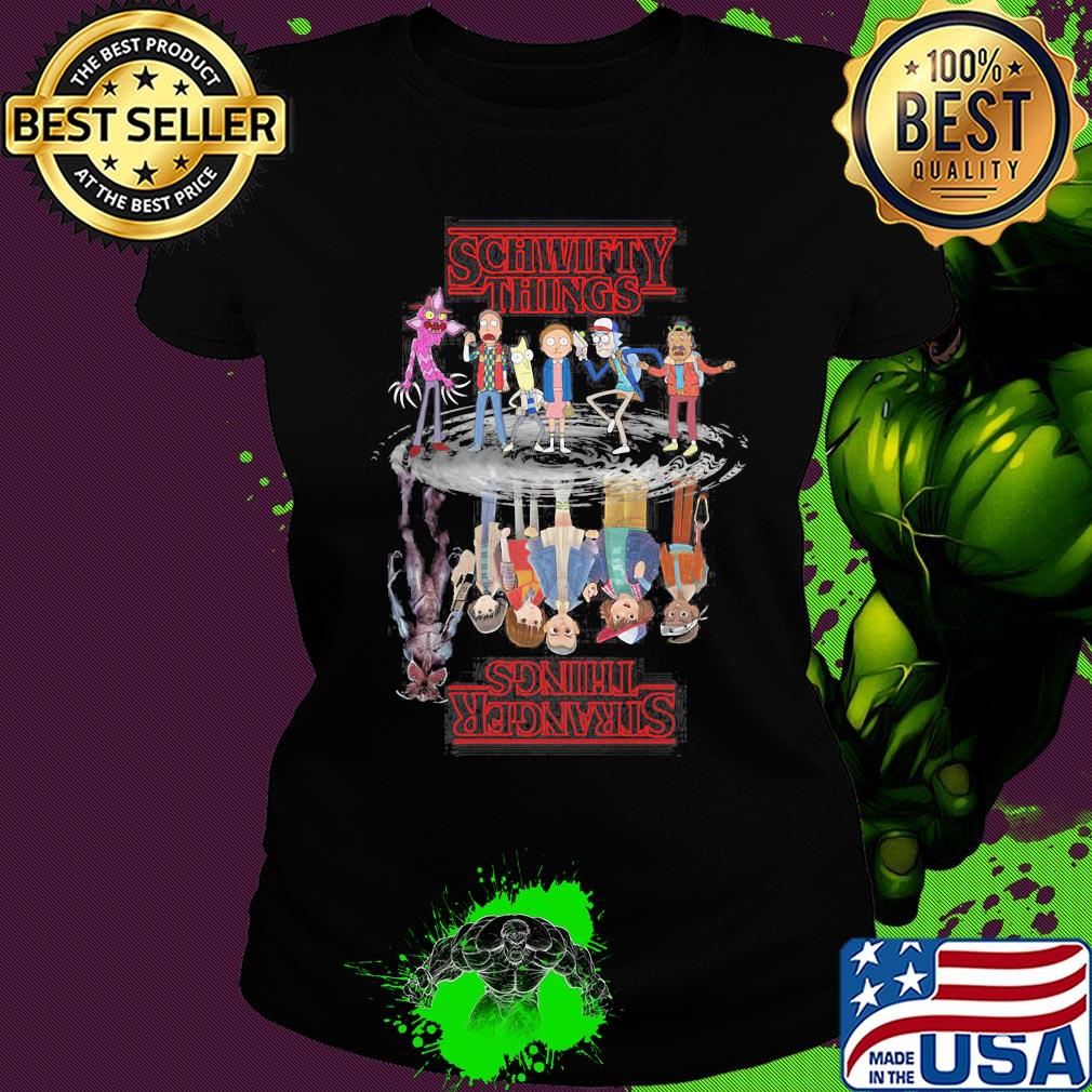 Schwifty things water reflection mirror stranger things 2020 s Ladies tee Schwifty things water reflection mirror stranger things 2020 s Ladies tee