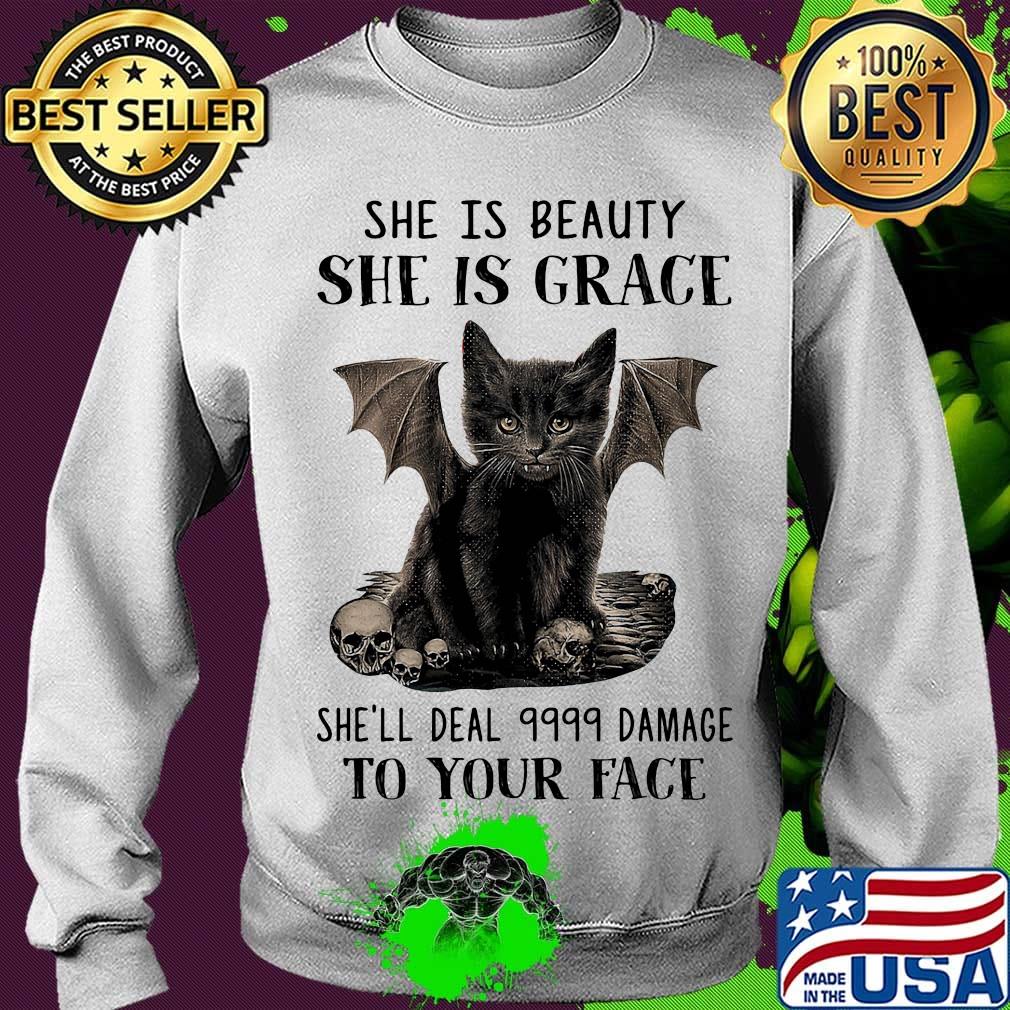 She is beauty ahe is grace she'll deal 9999 damage to your face s Sweater She is beauty ahe is grace she'll deal 9999 damage to your face s Sweater