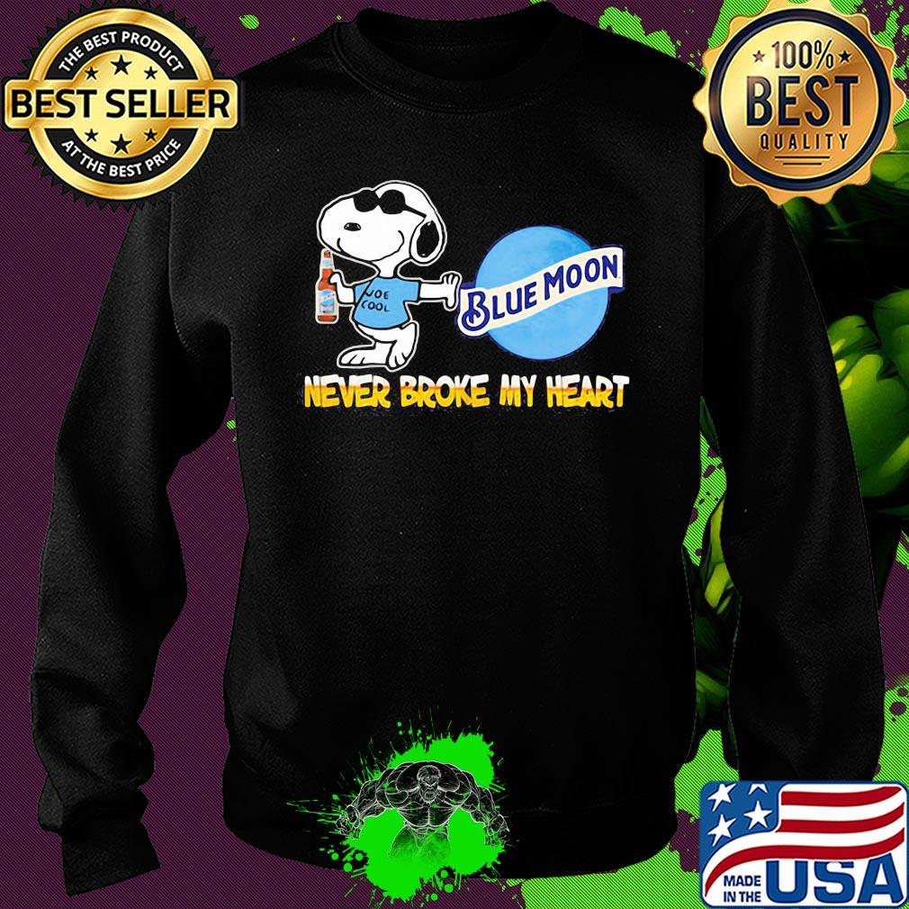 Snoopy blue moon beer never broke my heart s Sweater Snoopy blue moon beer never broke my heart s Sweater