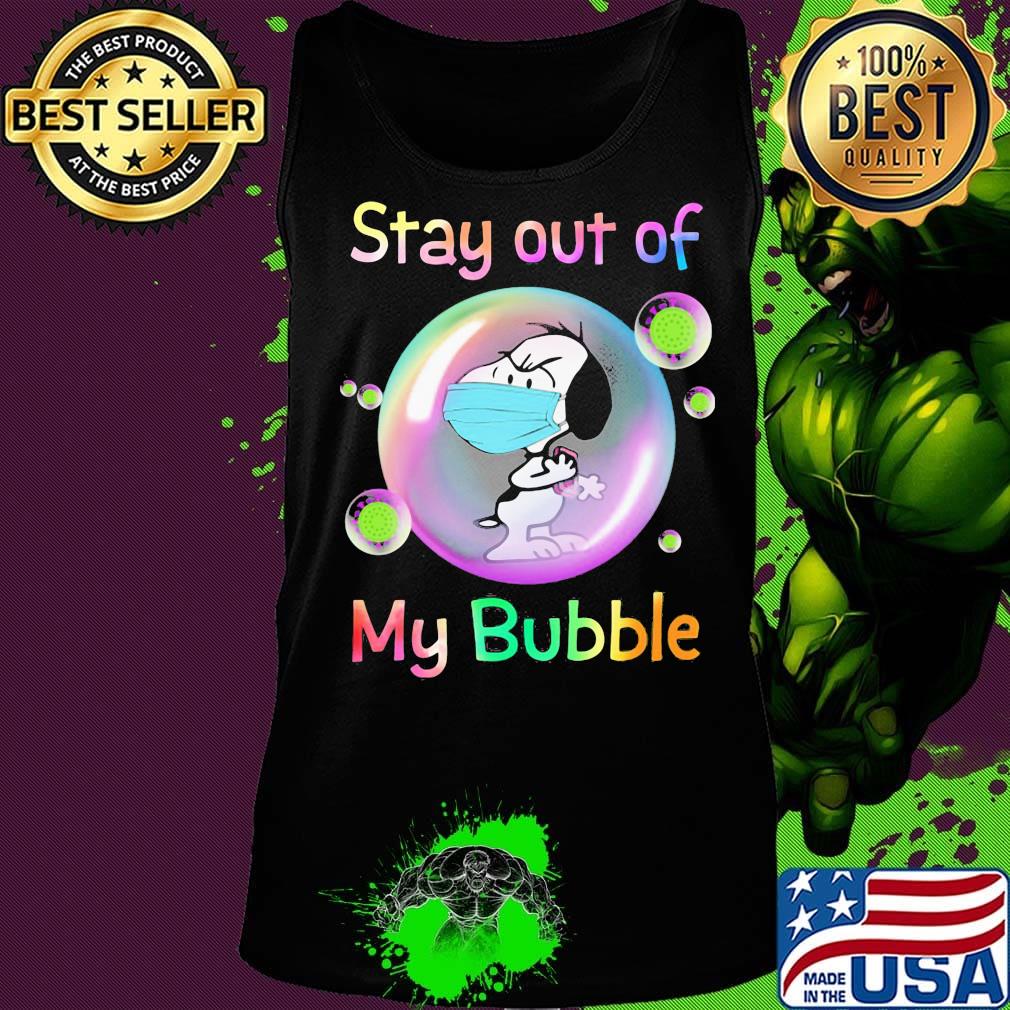 Snoopy mask stay out of my bubble covid-19 s Tank top Snoopy mask stay out of my bubble covid-19 s Tank top