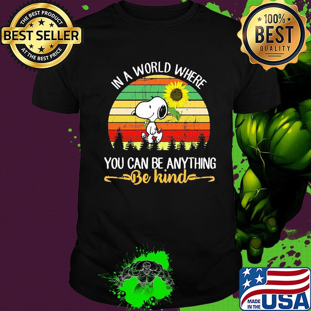 Snoopy sunflower in a world where you can be anything be kind vintage retro shirt