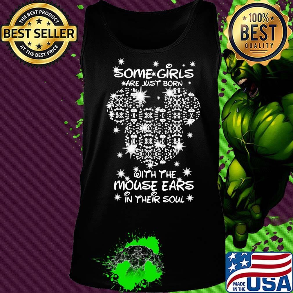 Some girls are just born with the mouse ears in their soul diamond s Tank top Some girls are just born with the mouse ears in their soul diamond s Tank top