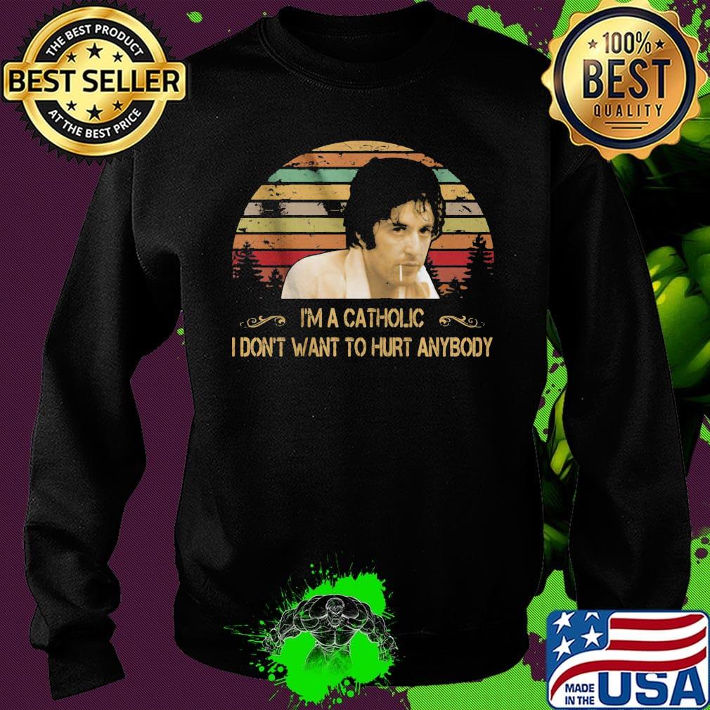 Sonny wortzik i'm a catholic i don't want to hurt anybody vintage retro s Sweater Sonny wortzik i'm a catholic i don't want to hurt anybody vintage retro s Sweater