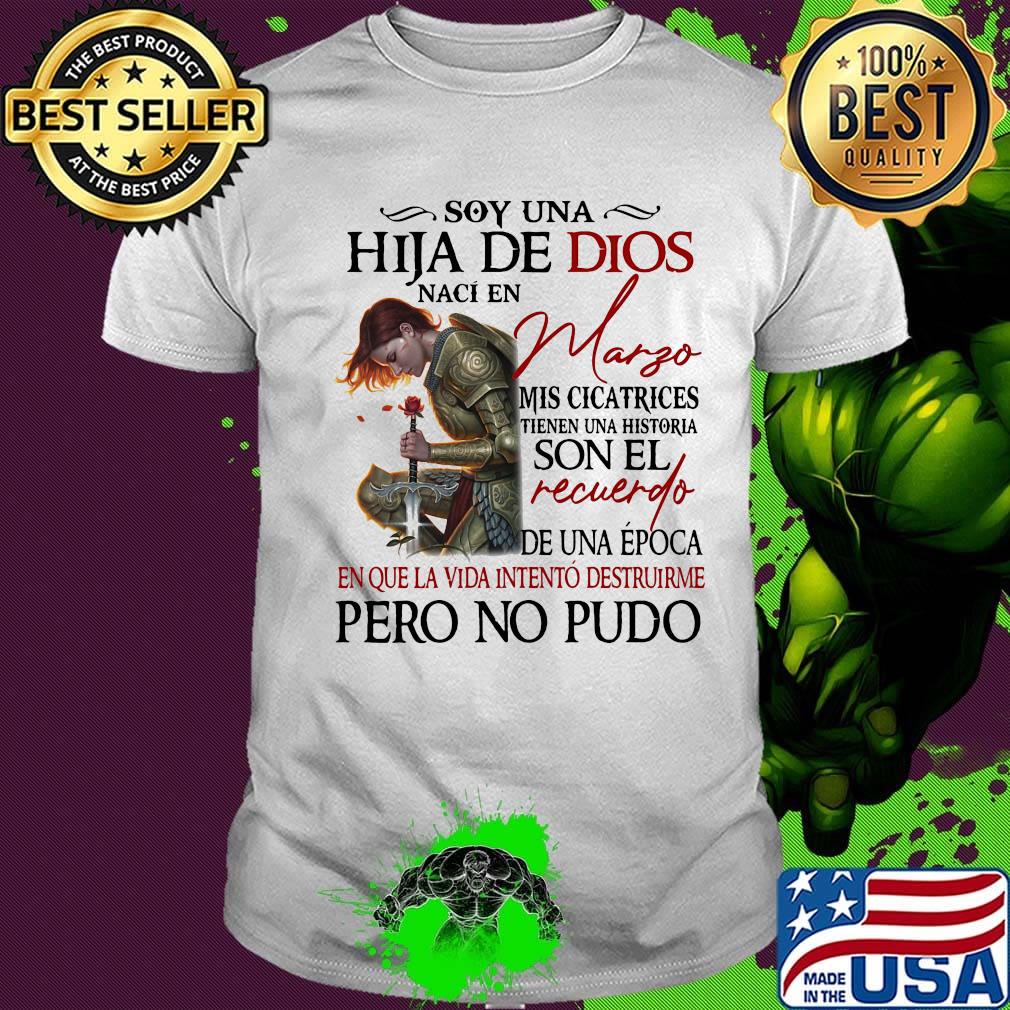 Soy una hija de dios naci en margo mis cicatrices pero no pudo shirt