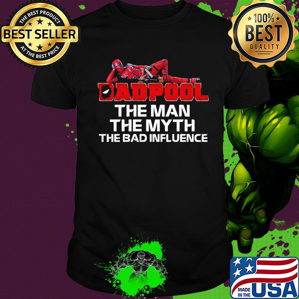 Spider man dad pool the man the myth the bad influence father's day shirt