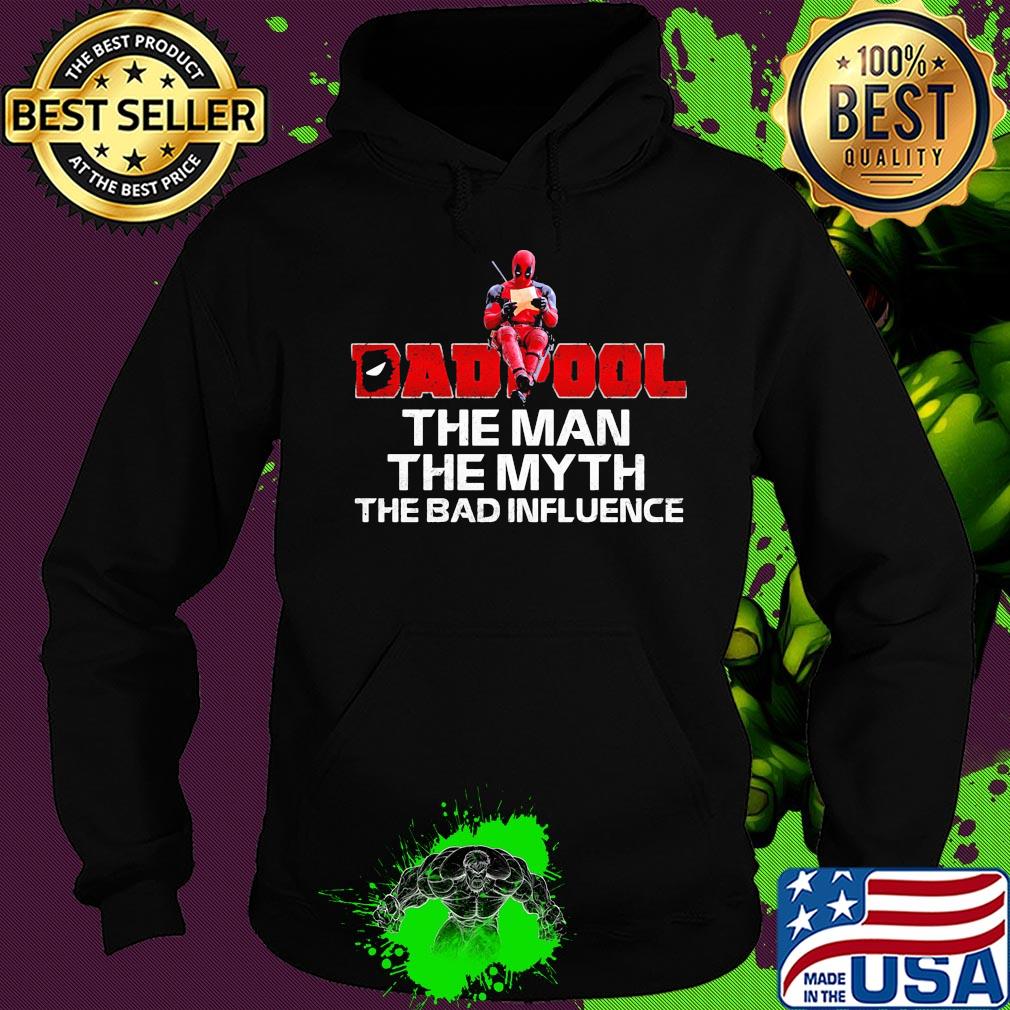 Spider man dad pool the man the myth the bad influence happy father's day s Hoodie Spider man dad pool the man the myth the bad influence happy father's day s Hoodie