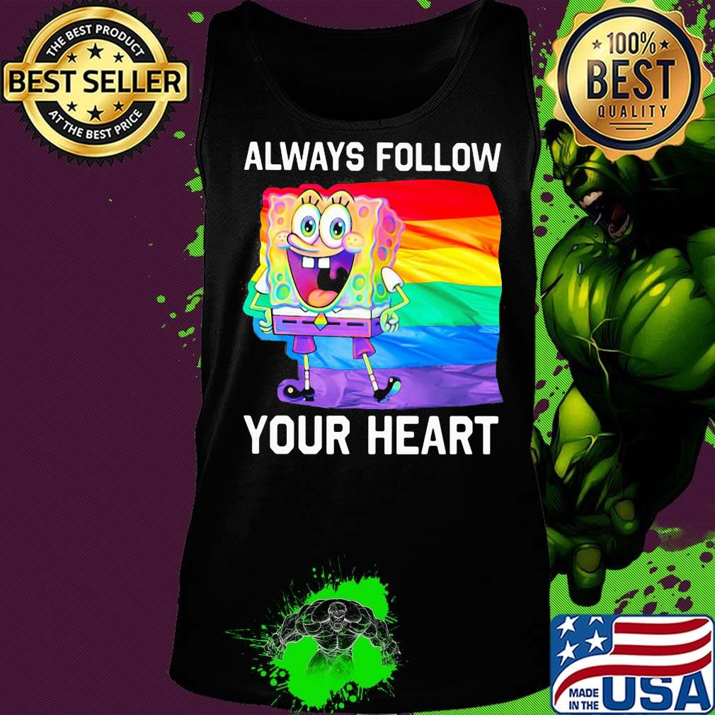 Spongebob lgbt flag always follow your heart s Tank top Spongebob lgbt flag always follow your heart s Tank top