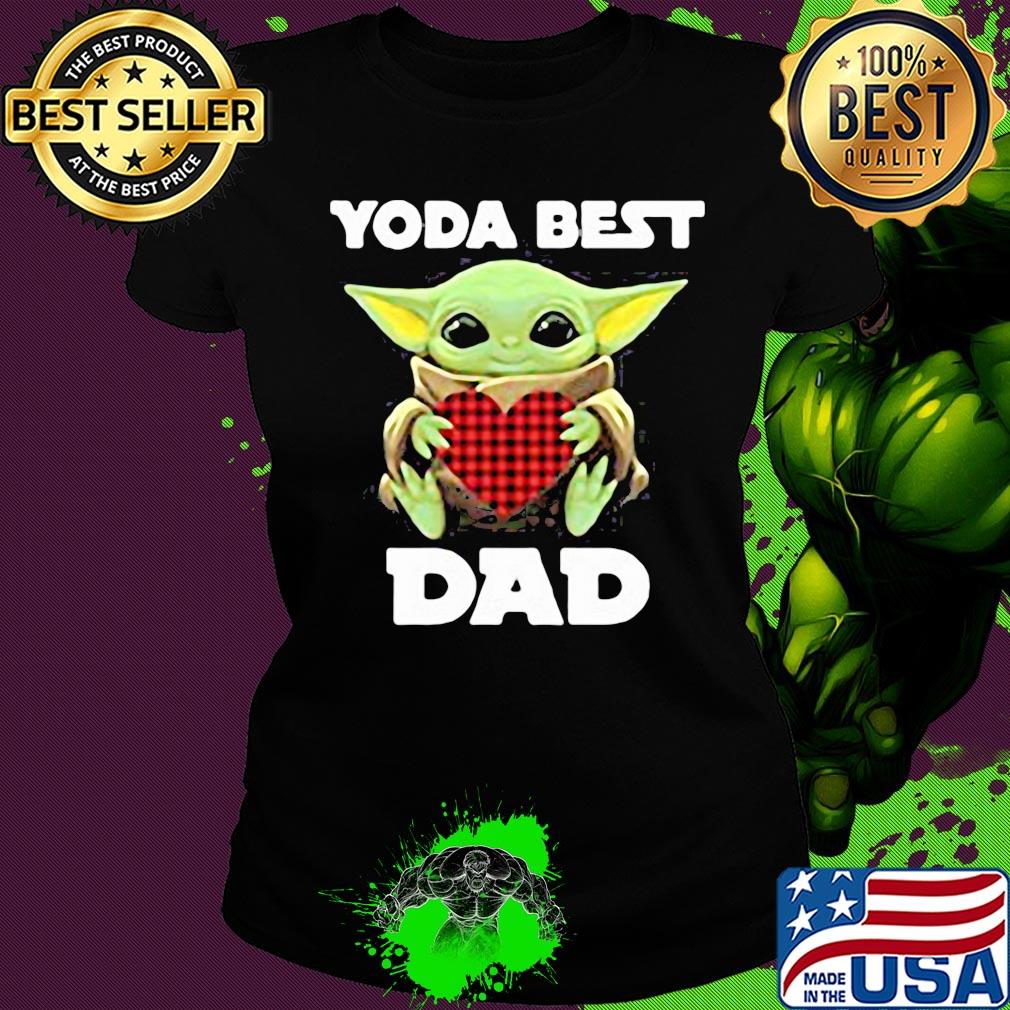 Star wars baby yoda best dad heart happy father's day s Ladies tee Star wars baby yoda best dad heart happy father's day s Ladies tee