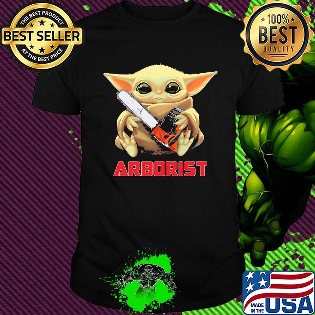 Star wars baby yoda hug saw machine arborist shirt Star wars baby yoda hug saw machine arborist shirt