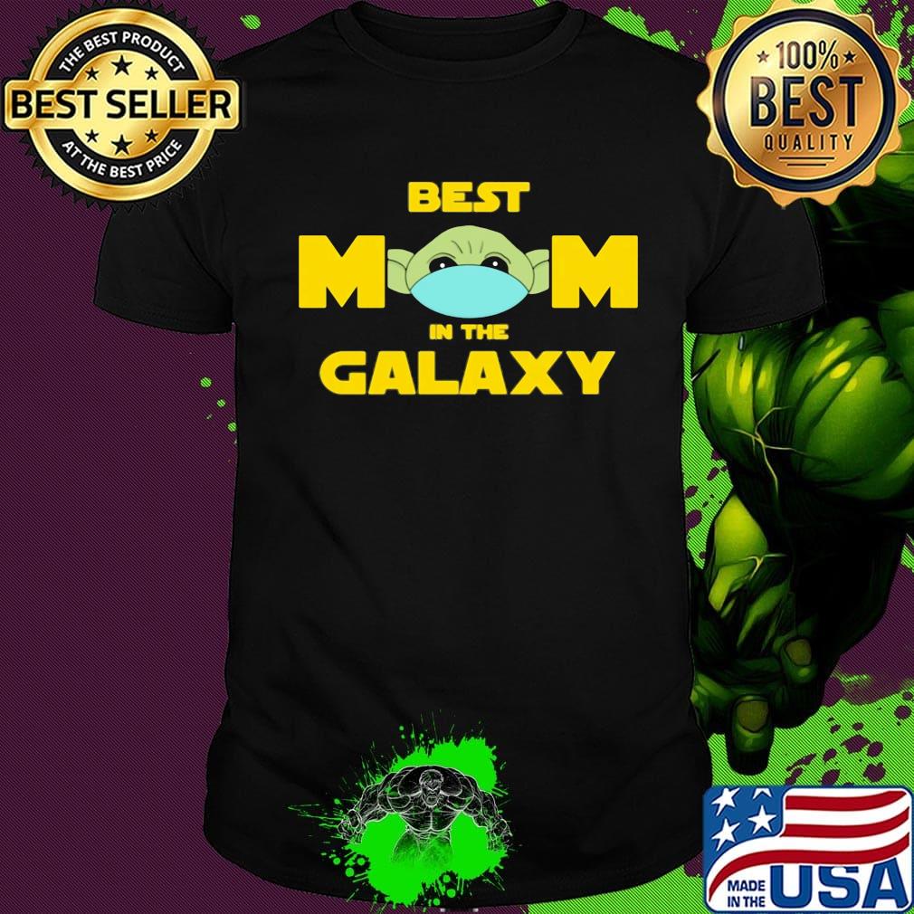 Star wars baby yoda mask best mom in the galaxy shirt