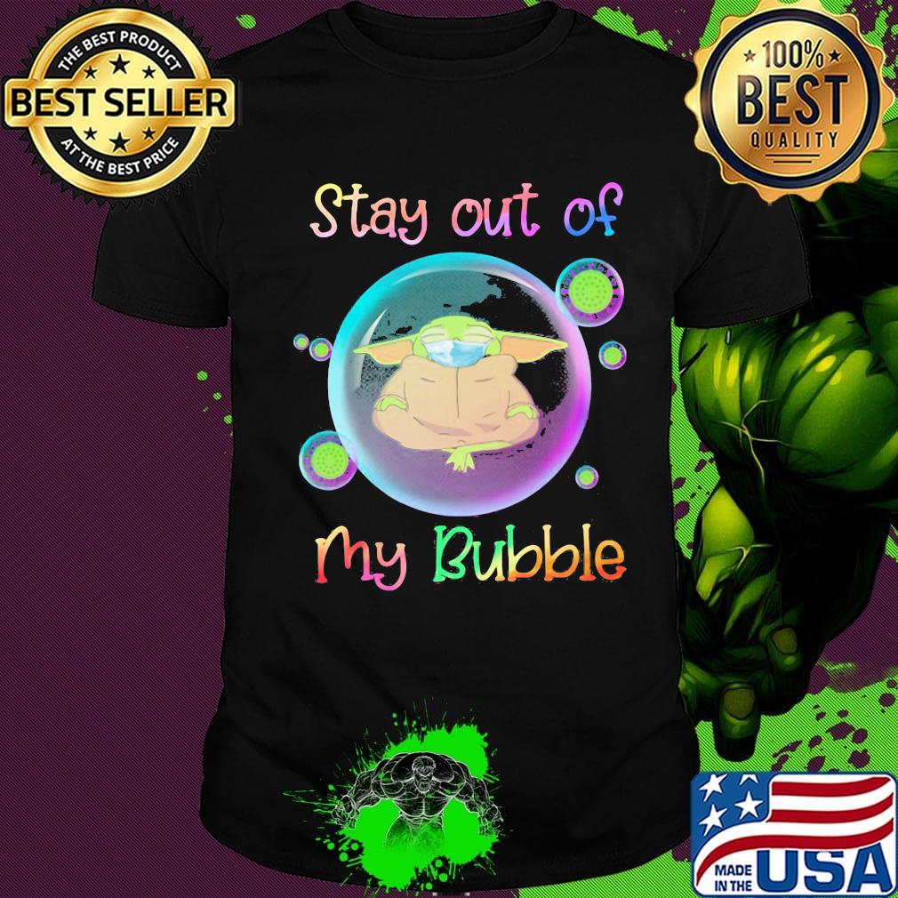 Star wars baby yoda mask stay out of my bubble covid-19 shirt