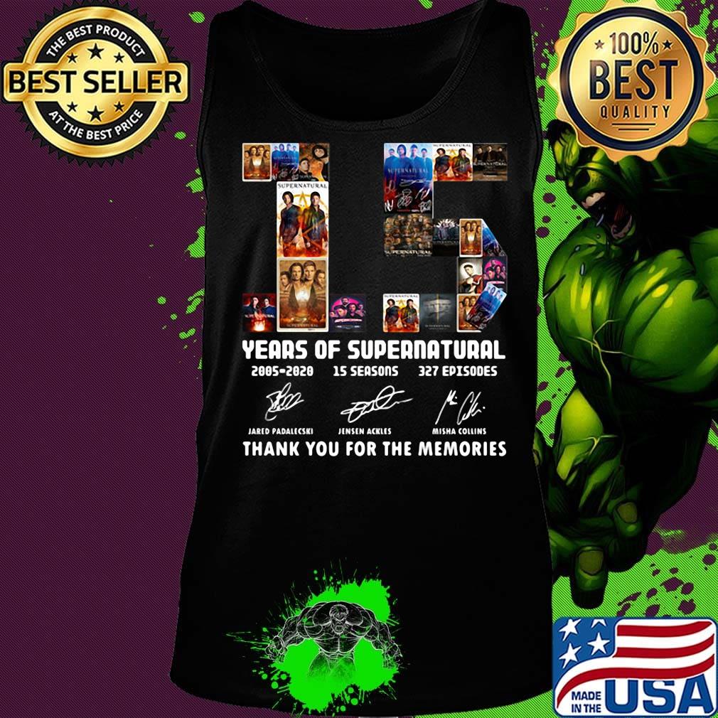 Supernatural 15 years of 2005 2020 15 seasons 327 episodes thank you for the memories signatures s Tank top Supernatural 15 years of 2005 2020 15 seasons 327 episodes thank you for the memories signatures s Tank top