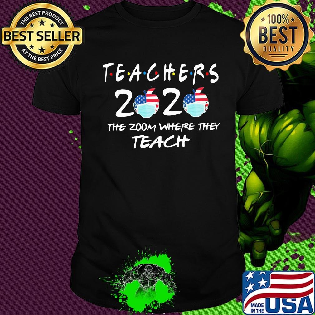 Teachers 2020 the zoom where they teach apple mask american flag independence day shirt