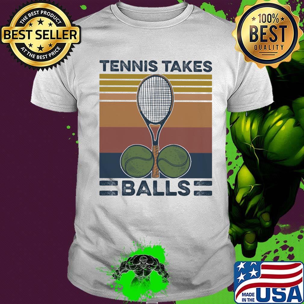 Tennins take balls vintage retro shirt