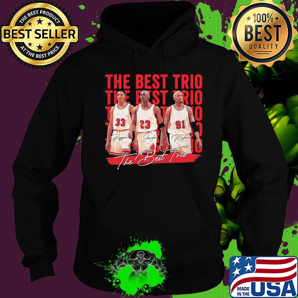 The best trio pippen bulls michael jordan and rodman basketball players signatures s Hoodie The best trio pippen bulls michael jordan and rodman basketball players signatures s Hoodie