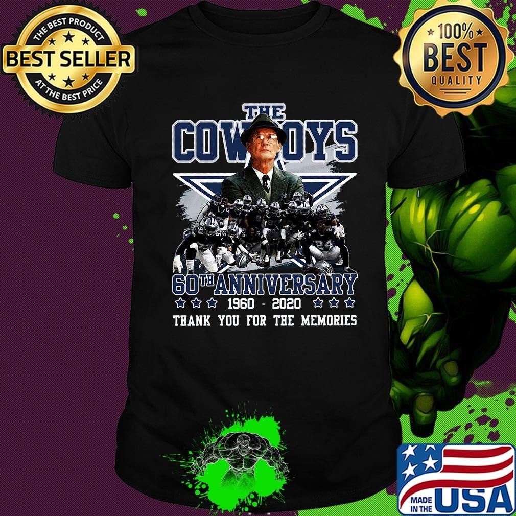 The cowboys 60th anniversary 1960 2020 thank you for the memories stars shirt