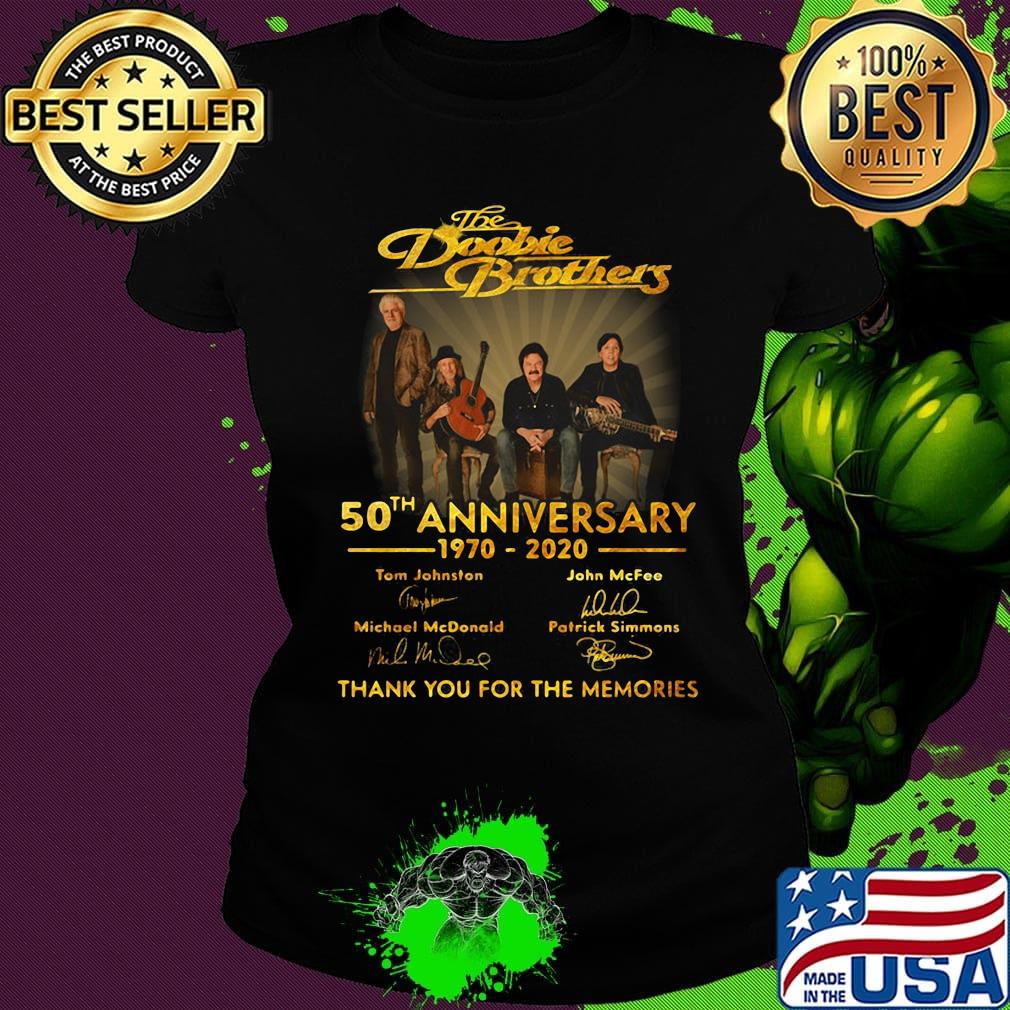 The doobie brothers 50th anniversary 1970 2020 thank you for the memories signatures light s Ladies tee The doobie brothers 50th anniversary 1970 2020 thank you for the memories signatures light s Ladies tee