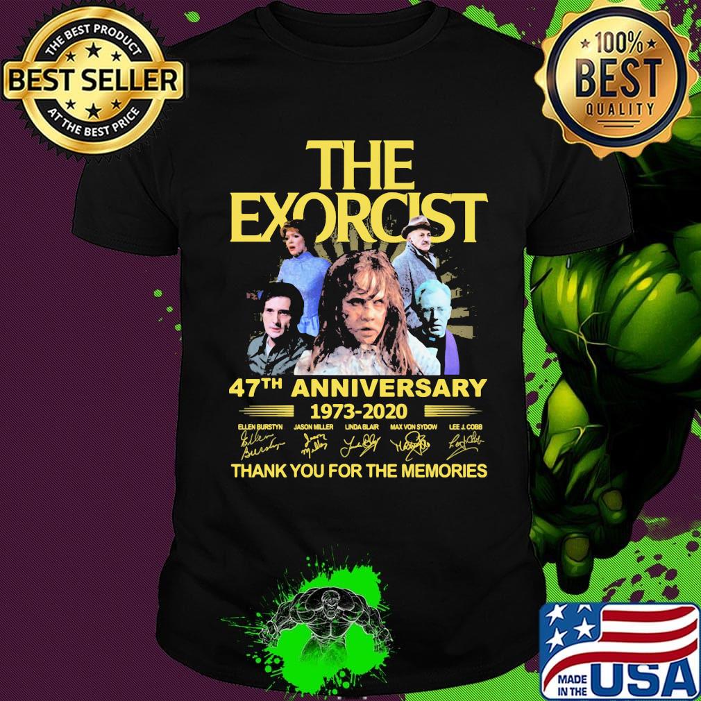 The exorcist 47th anniversary 1973 2020 thank you for the memories signatures shirt