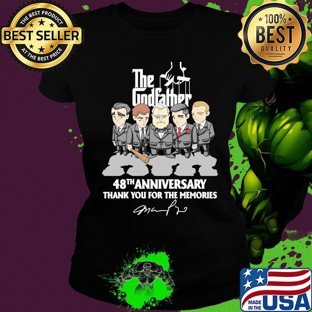 The godfather 48th anniversary thank you for the memories signatures s Ladies tee The godfather 48th anniversary thank you for the memories signatures s Ladies tee