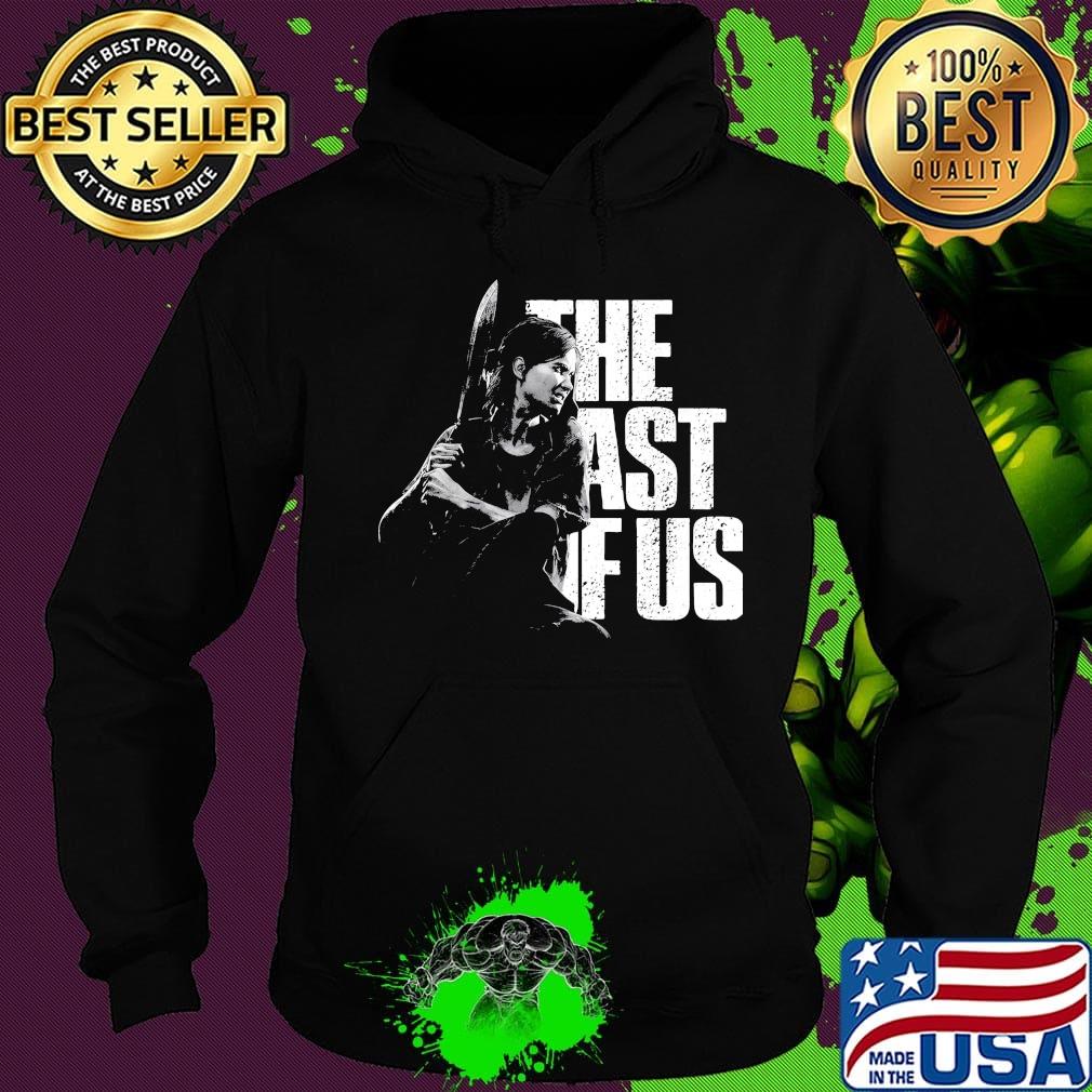 The last of us the woman holds the knife s Hoodie The last of us the woman holds the knife s Hoodie