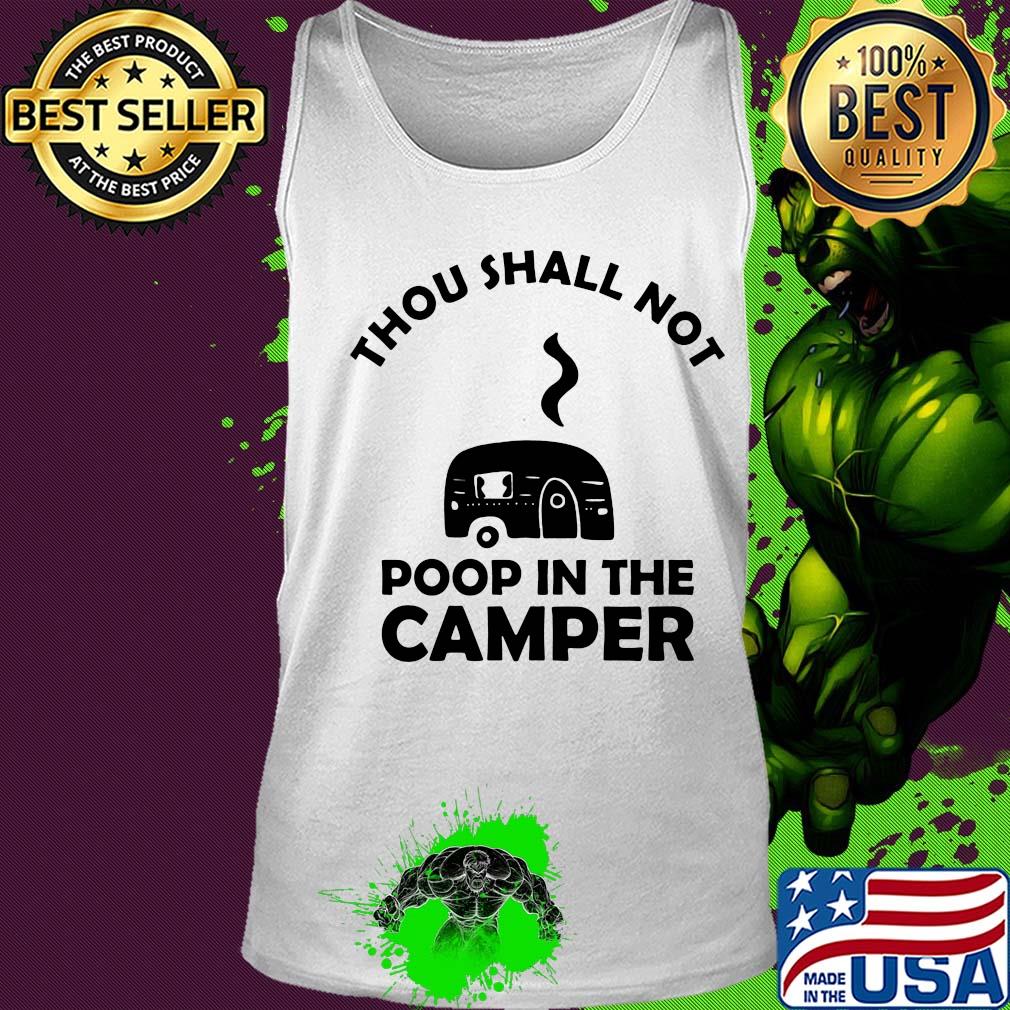 Thou shall not poop in the camper white s Tank top Thou shall not poop in the camper white s Tank top