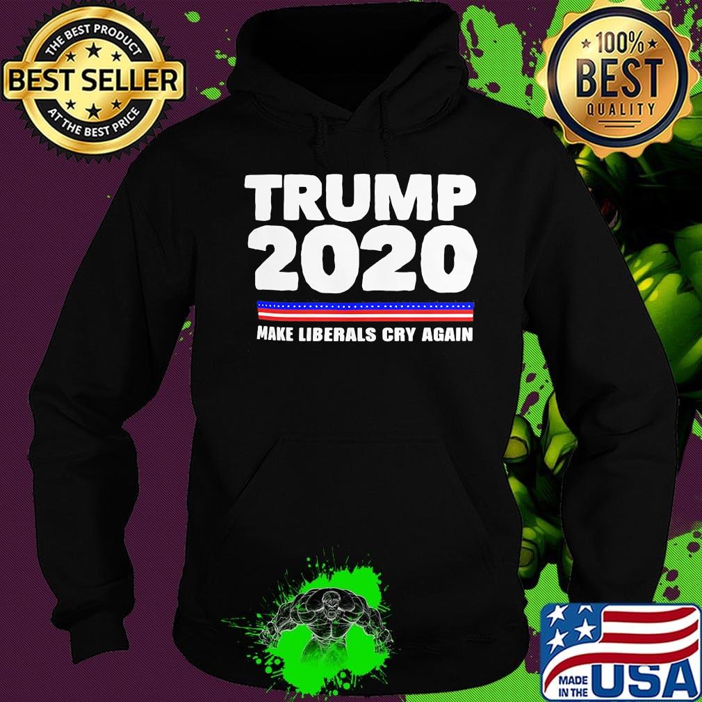Trump 2020 make liberals cry again classic s Hoodie Trump 2020 make liberals cry again classic s Hoodie