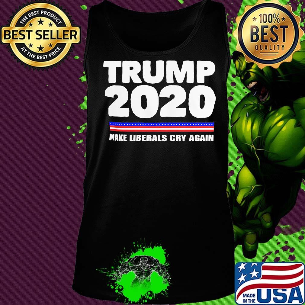 Trump 2020 make liberals cry again classic s Tank top Trump 2020 make liberals cry again classic s Tank top