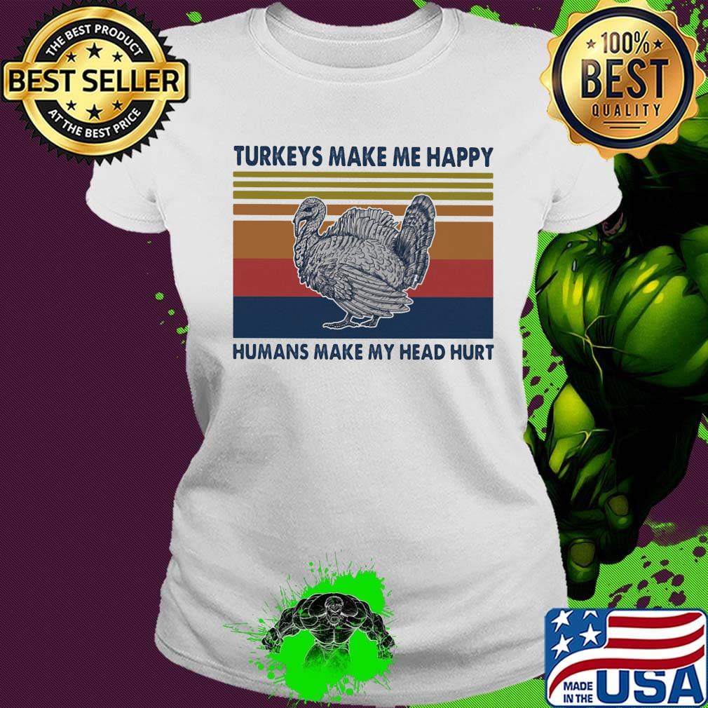 Tukeys make me happy humans make my head hurt vintage retro s Ladies tee Tukeys make me happy humans make my head hurt vintage retro s Ladies tee