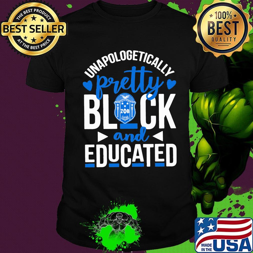 Unapologetically pretty black and educated zeta phi beta heart styles 90's shirt