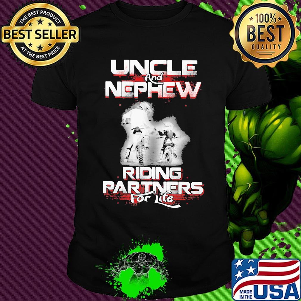 Uncle and nephew riding partners for life shirt