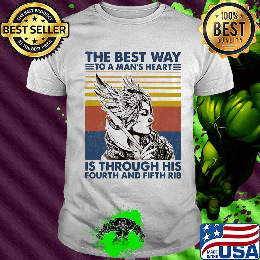 Viking the best way to a man's heart is through his fourth and fifth rib vintage retro shirt