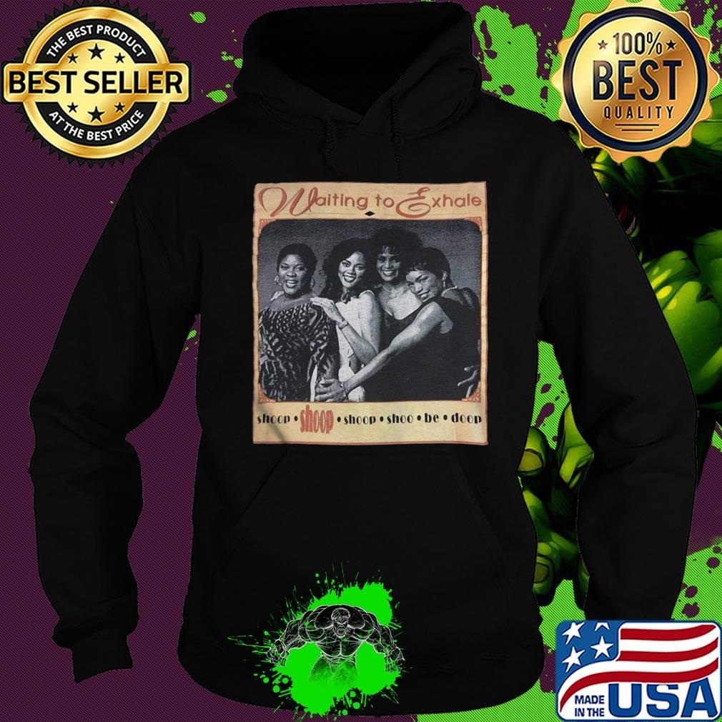 Waiting To Exhale Short s Hoodie Waiting To Exhale Short s Hoodie