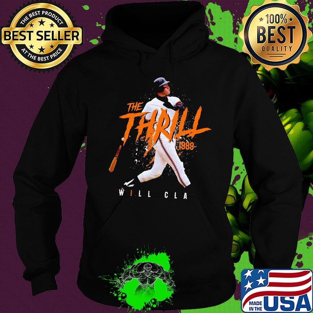 Will clark the thrill 1989 san francisco baseball s Hoodie Will clark the thrill 1989 san francisco baseball s Hoodie