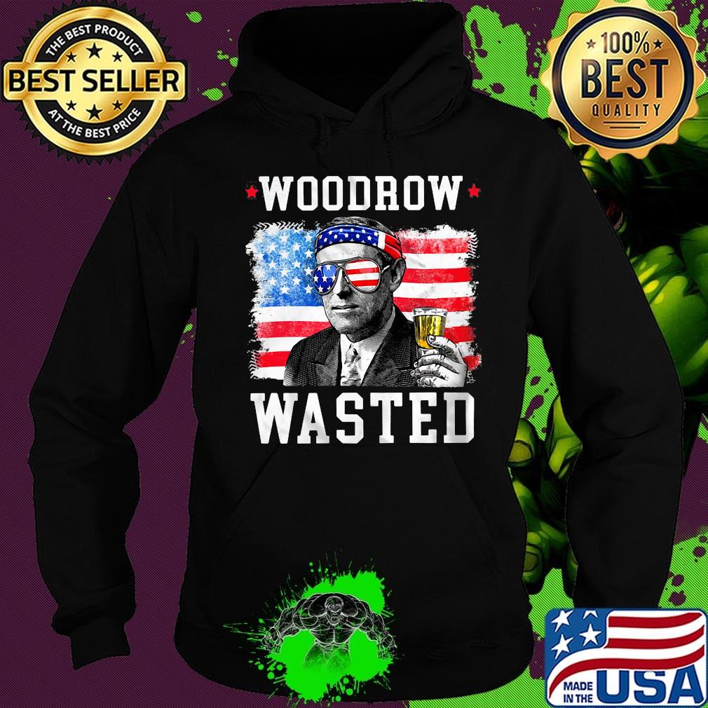 Woodrow wasted drinking 4th of july American flag s Hoodie Woodrow wasted drinking 4th of july American flag s Hoodie