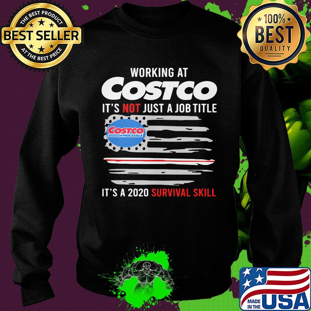 Working at costco it's not just a job title it's a 2020 survival skill american flag independence day s Sweater Working at costco it's not just a job title it's a 2020 survival skill american flag independence day s Sweater